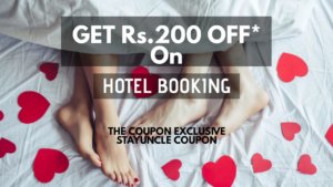 StayUncle Coupon - Get Flat Rs.200 OFF On All Hotel Booking